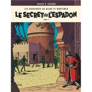Blake et Mortimer le secret de l'espadon T2