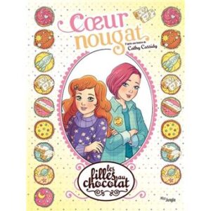les filles au chocolat ( coeur nougat)