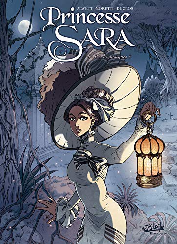 Princesse sara T6 Bas les masques !