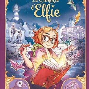 Le grimoire d'Elfie T1