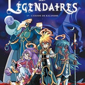 Les légendaires T17 L'Exode de Kalandre
